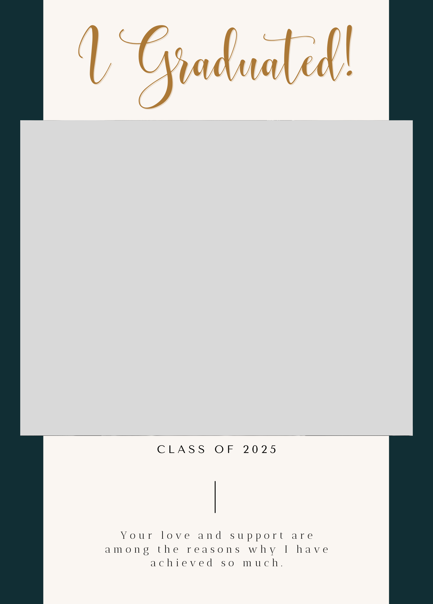 I Graduated! Love & Support | Graduation Card