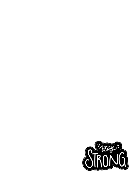 Stay Strong | Letter