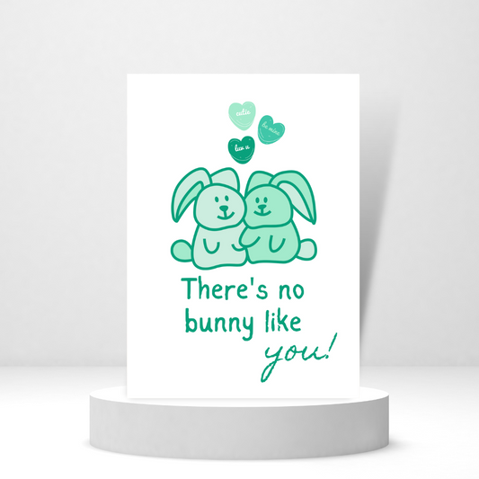 There's No Bunny Like You | Easter Card