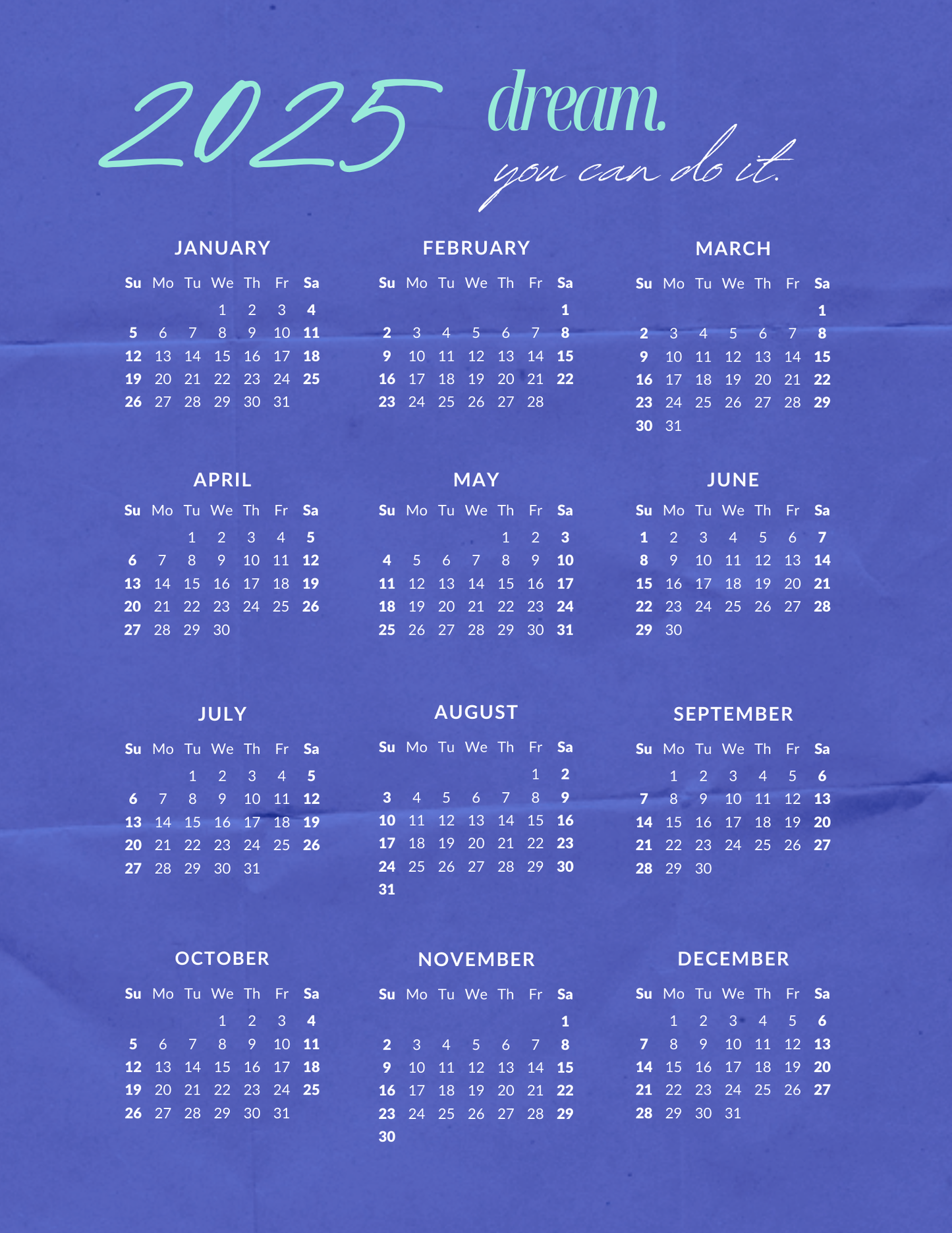 Dream. You Can Do It | 12-Month 2025 Calendar