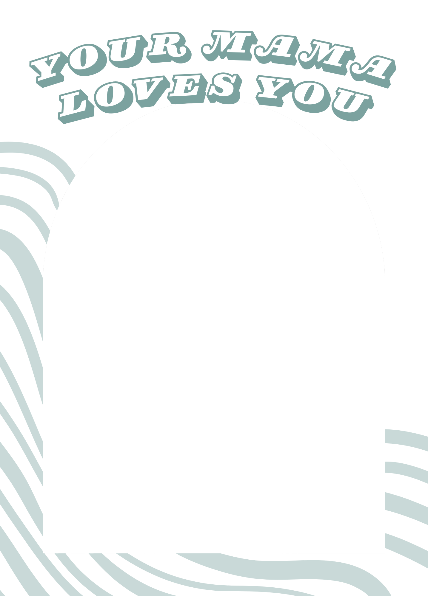 Your Mama Loves You Photo Card | Personalized Card from Mom