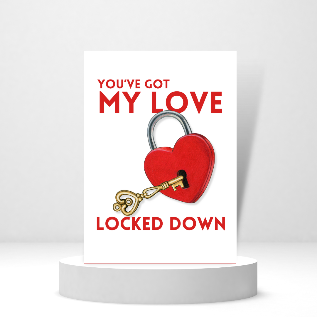 You've Got My Love Locked Down 🔒❤️ | Valentine's Day Card