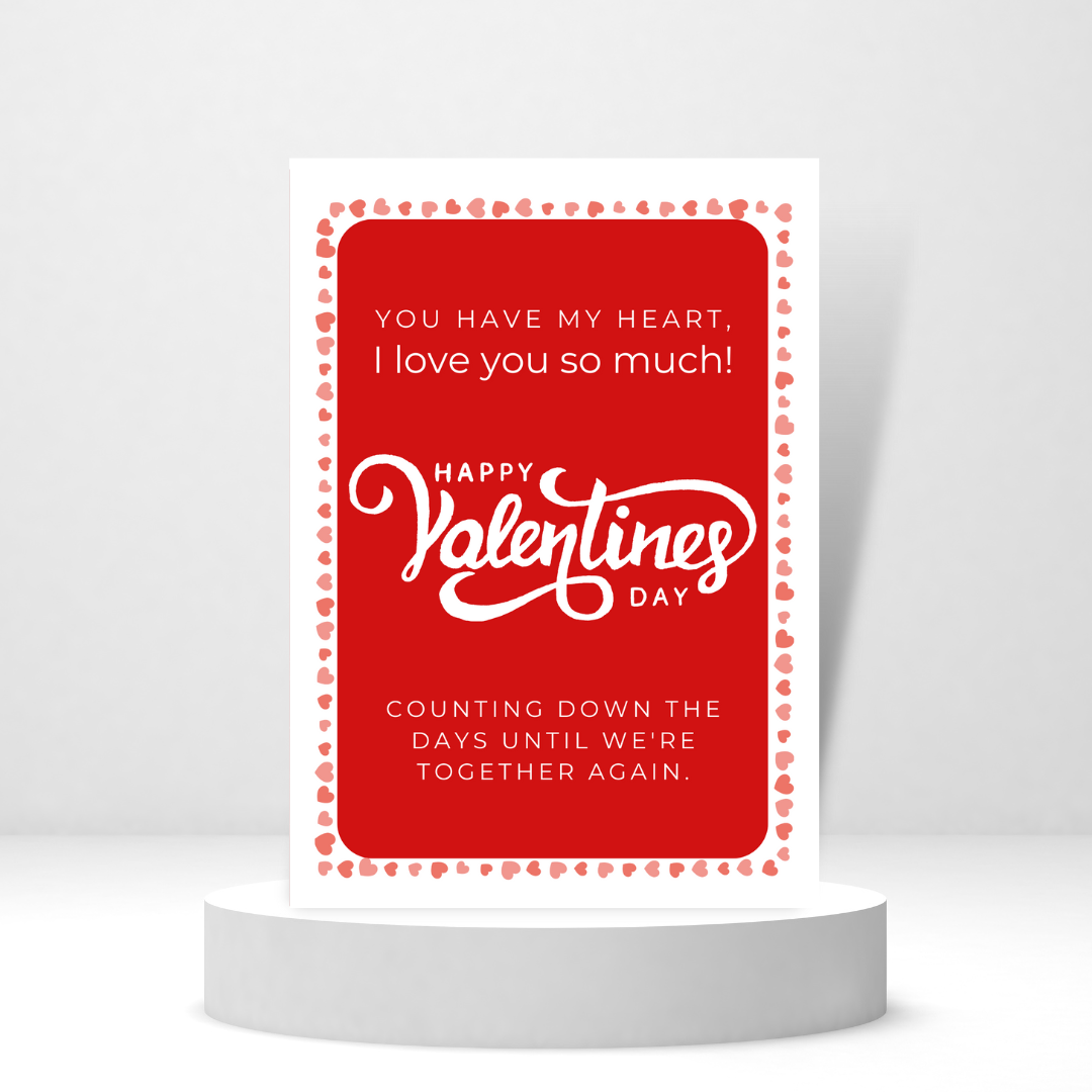 You Have My Heart | Valentine's Day Card