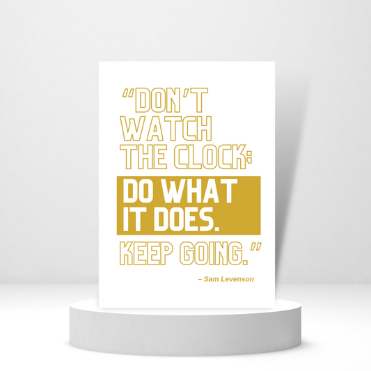 Don't Watch the Clock | Motivational New Year Card