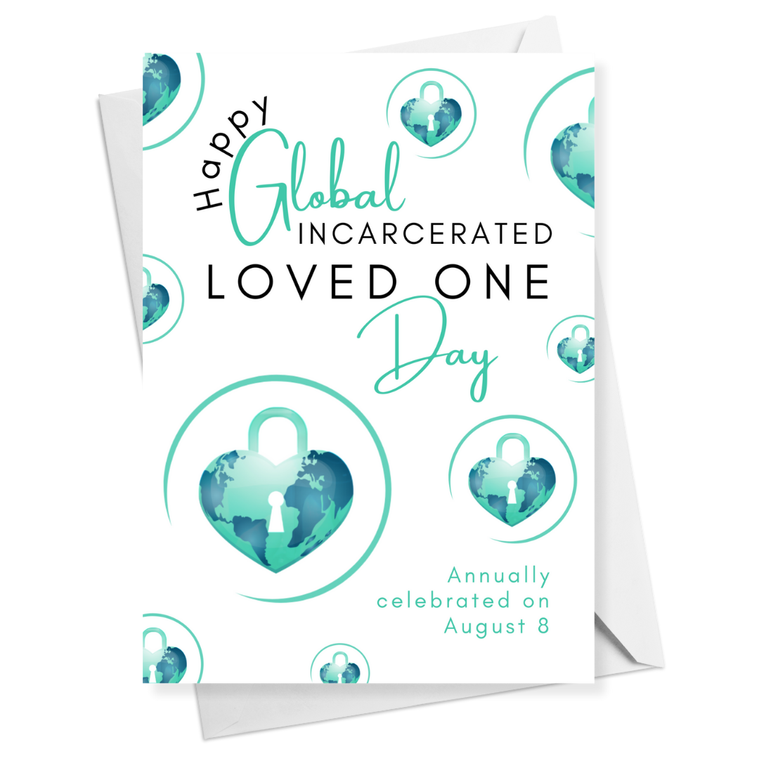 Happy Global Incarcerated Loved One Day - Personalized Greeting Card for Someone in Jail or Prison