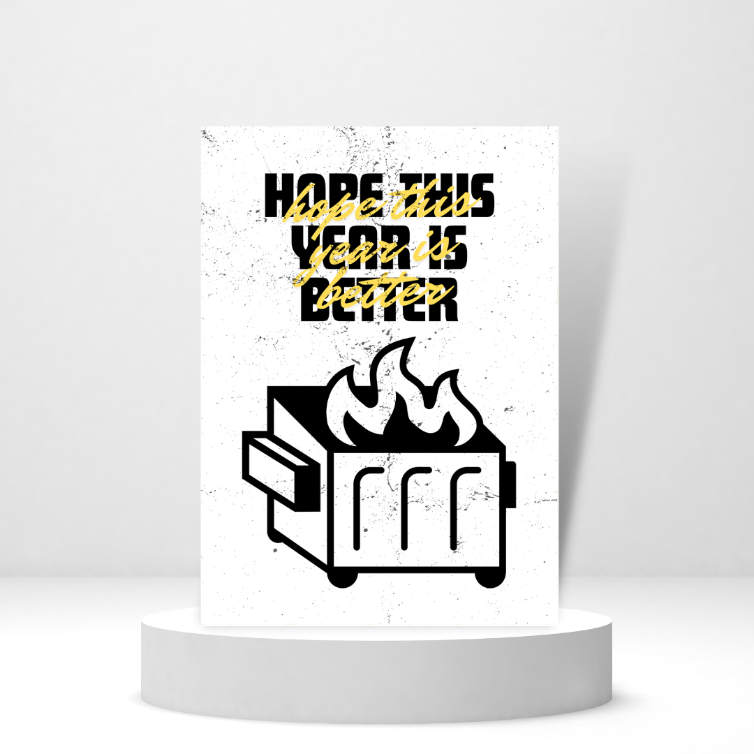 Hope This Year is Better | New Year Card