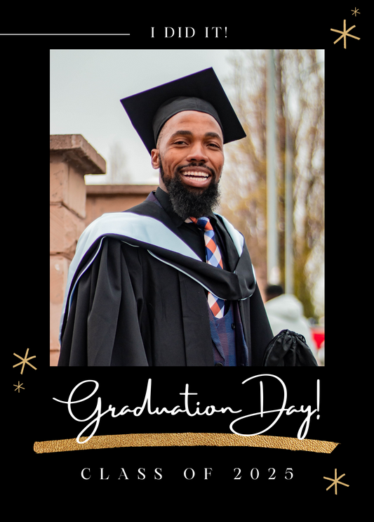 I Did It! Graduation Day 2025 | Graduation Card