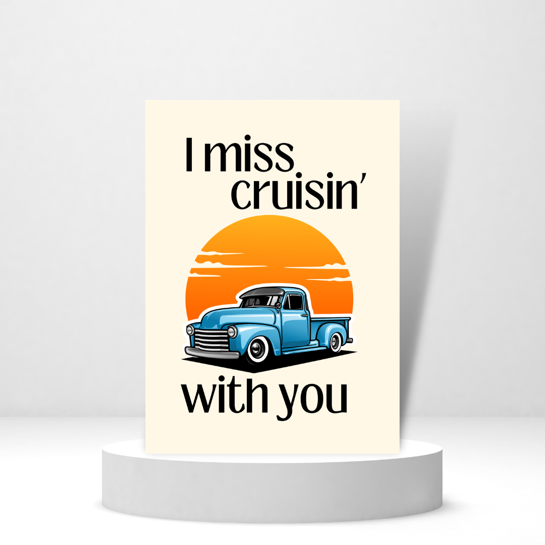 I Miss Cruisin' with You | Love and Friendship Card