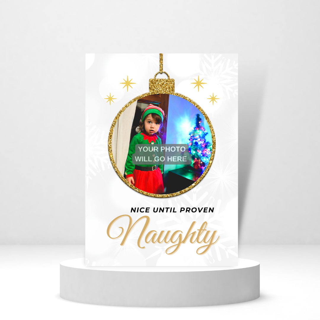 Nice Until Proven Naughty | Christmas Photo Card