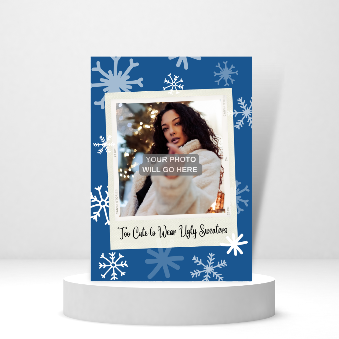 Too Cute to Wear Ugly Sweaters | Holiday Photo Card