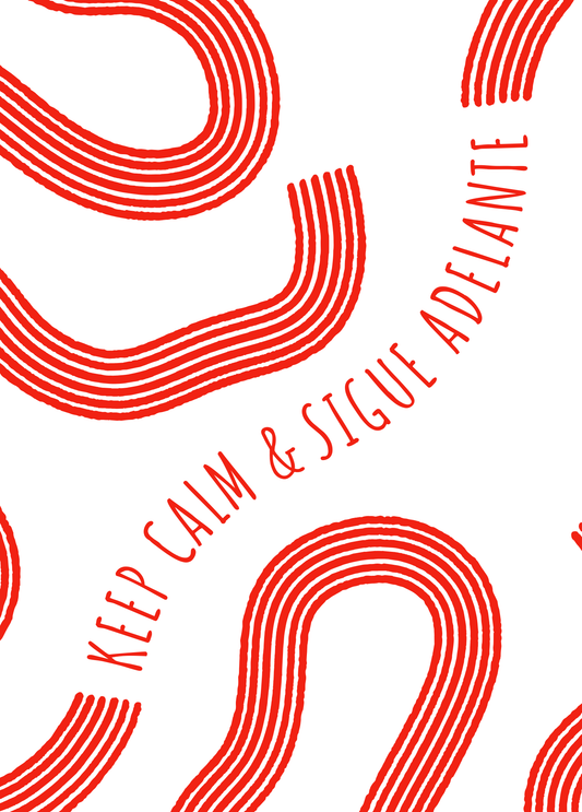Keep Calm & Sigue Adelante | Encouragement Card
