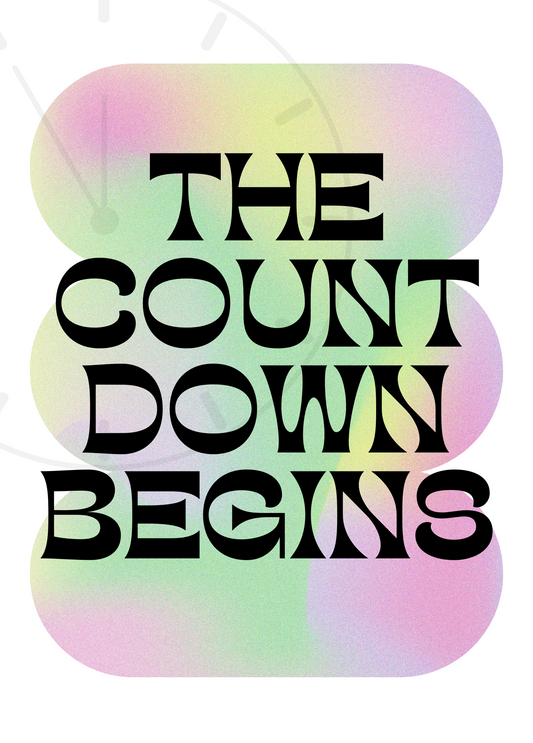 The Countdown Begins | Encouragement Card
