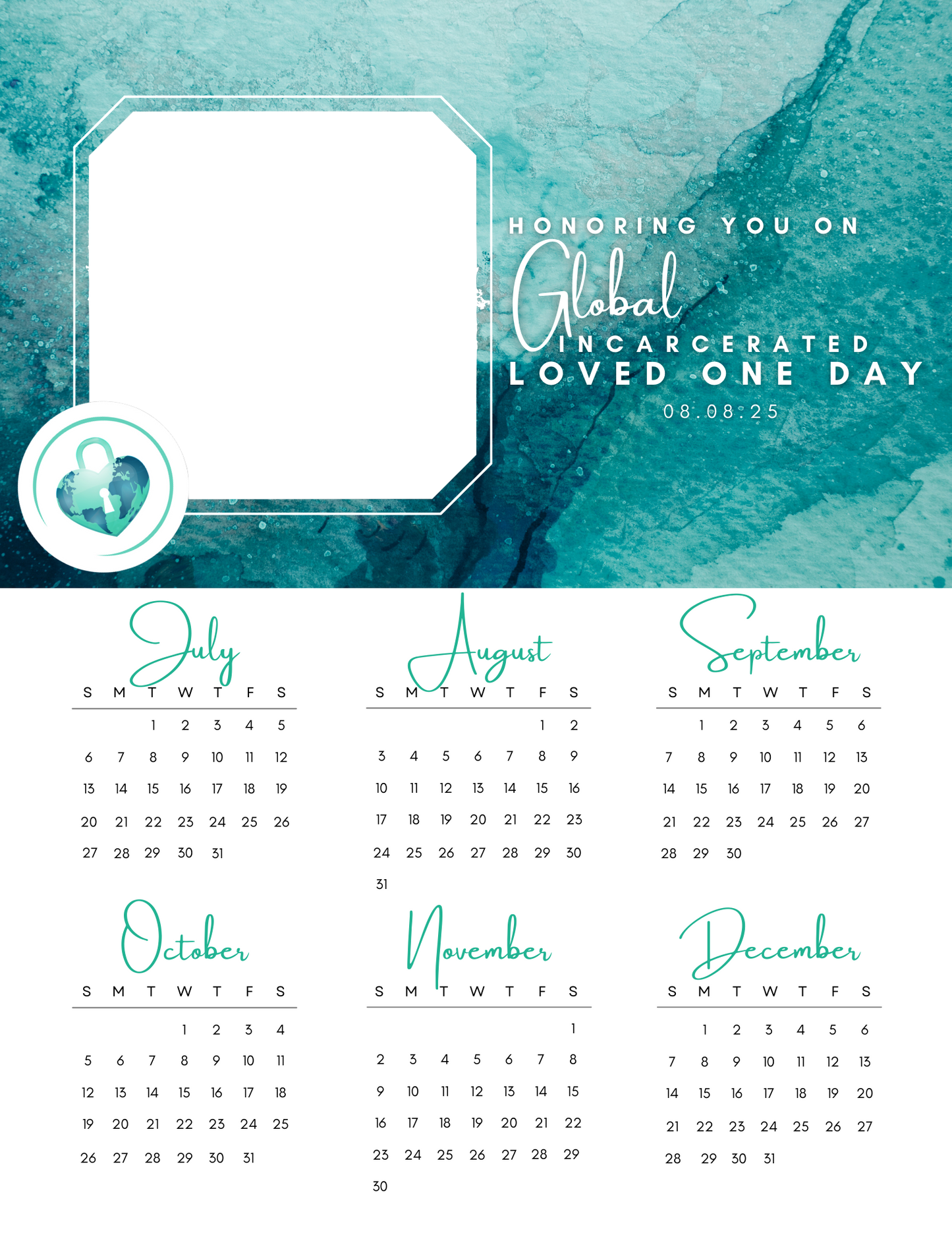Honoring You on Global Incarcerated Loved One Day | GILO Day 6-Month Photo Calendar
