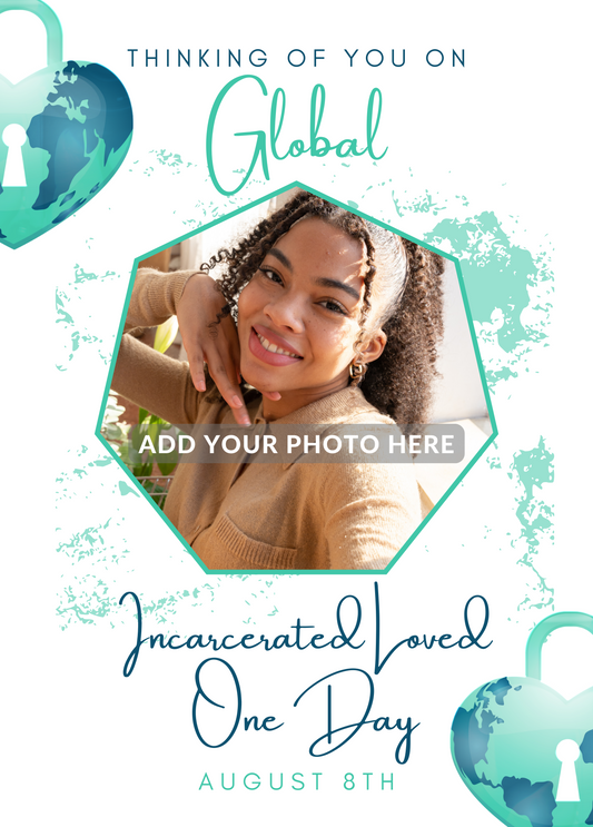 Thinking of You on Global Incarcerated Loved One Day | GILO Day Photo Greeting Card