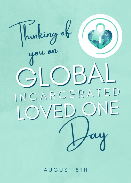 Thinking of You on Global Incarcerated Loved One Day | GILO Day Greeting Card