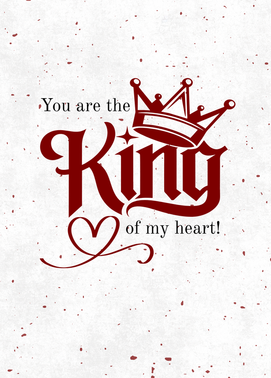 NEW! You are the King of My Heart | Love Card