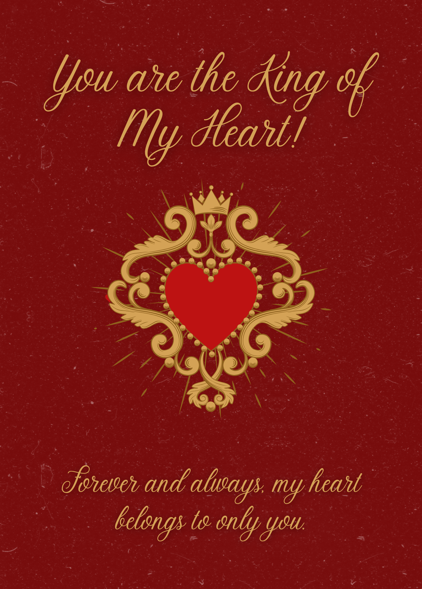 You are the King of My Heart | Love Card