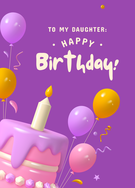 To My Daughter | Birthday Card