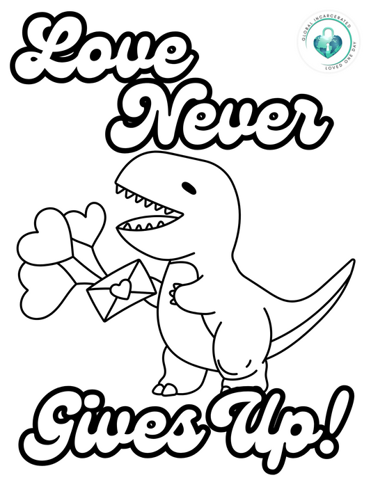 Love Never Gives Up Dinosaur | Global Incarcerated Loved One Day | FREE Digital Download | Coloring Page