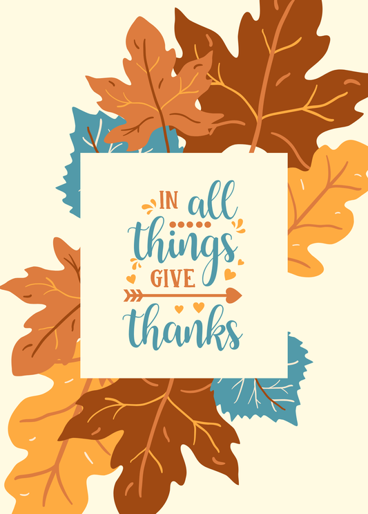 In All Things Give Thanks | Thanksgiving Card