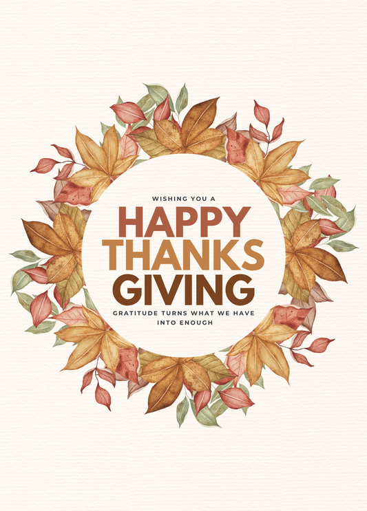 Gratitude Turns What We Have Into Enough | Thanksgiving Card