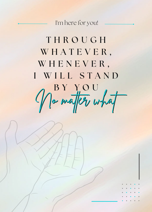 I'm Here for You | Encouragement Card