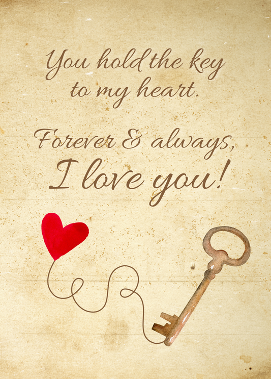 You Hold the Key to My Heart | Love Card