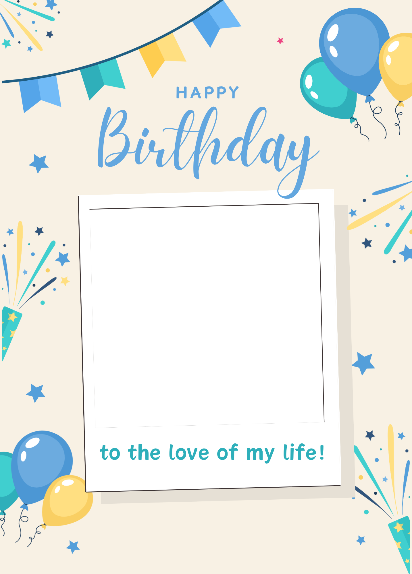 Happy Birthday to the Love of My Life | Birthday Photo Card