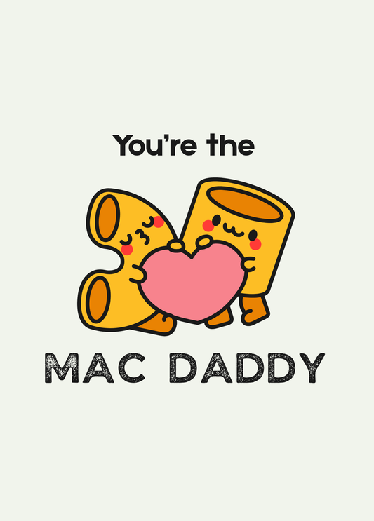 You're the Mac Daddy | Funny Father's Day Card
