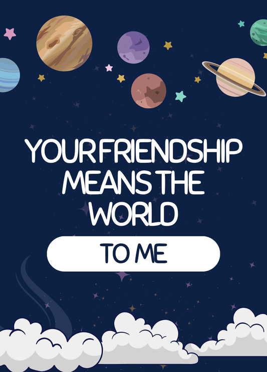 Your Friendship Means the World to Me | Friendship Card