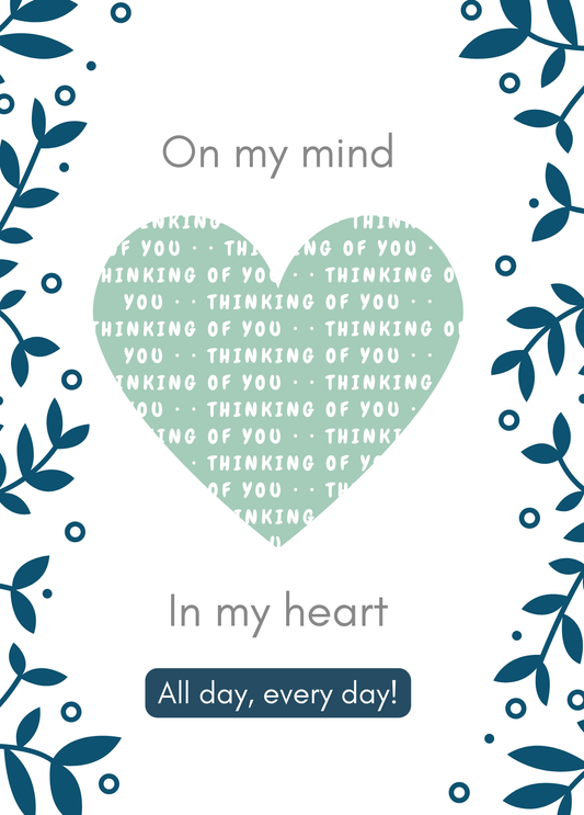 On My Mind, In My Heart | Encouragement Card