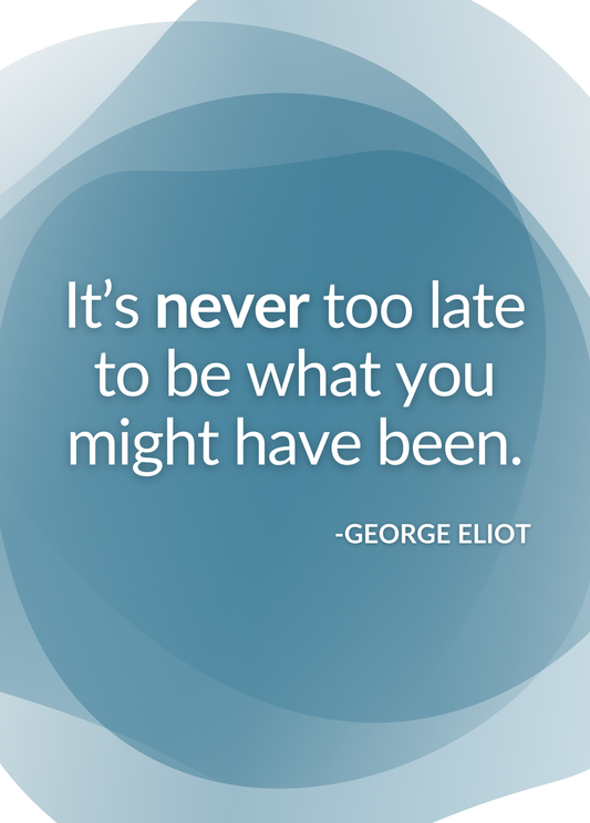 Never Too Late | Motivational Quote Card