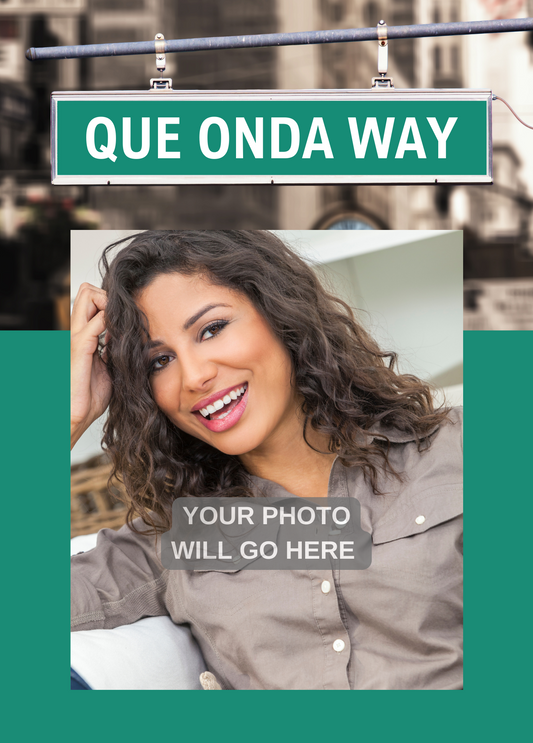 Que Onda Way | Love & Friendship Photo Card