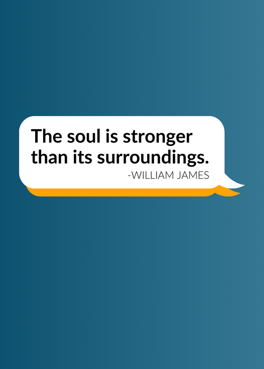 The Soul is Stronger Than Its Surroundings | Motivational Quote Card