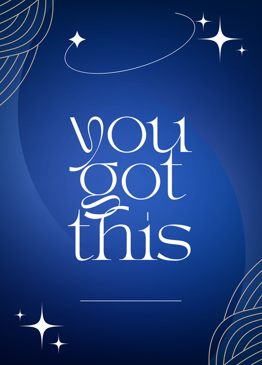 You Got This | Encouragement Card