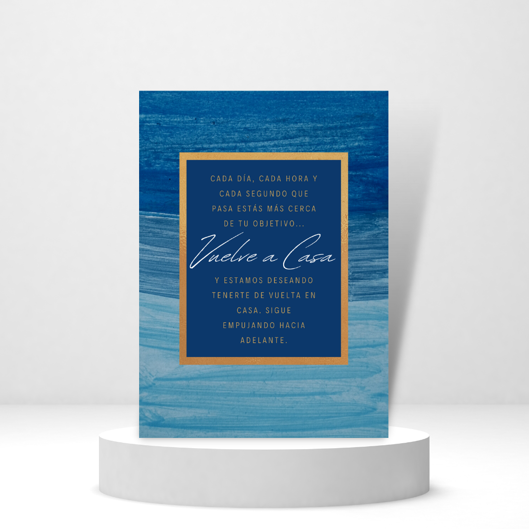 Vuelve a Casa - (Spanish Greeting Card) Tarjeta con mensaje personalizado incluido.