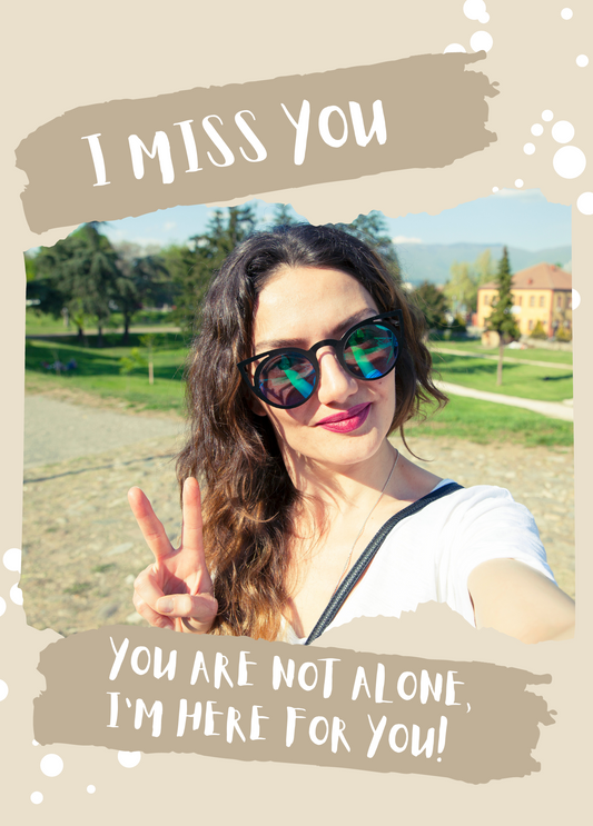 You are Not Alone | Love & Friendship Photo Card