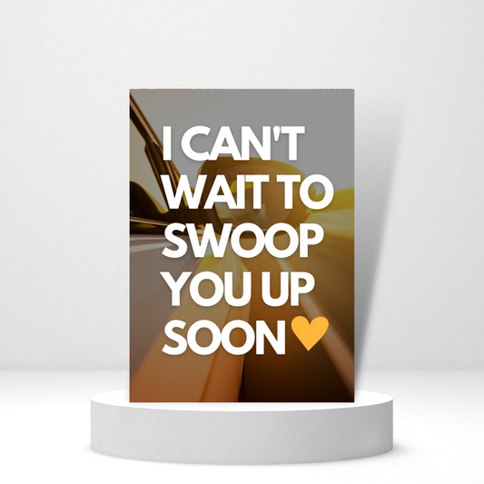 I Can't Wait to Swoop You Up Soon - Personalized Greeting Card for Someone in Jail or Prison