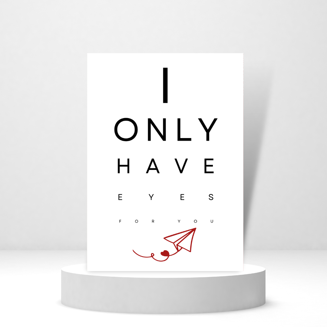 I Only Have Eyes for You - Personalized Greeting Card for Someone in Jail or Prison