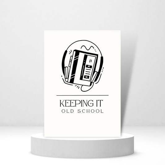 Keeping it Old School - Personalized Greeting Card for Someone in Jail or Prison