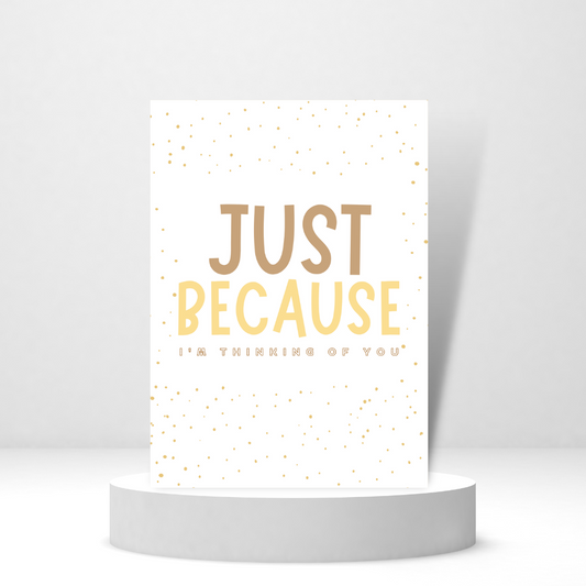 Just Because - Personalized Greeting Card for Someone in Jail or Prison