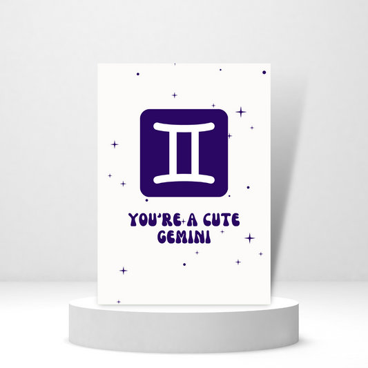 You're a Cute Gemini - Personalized Greeting Card for Someone in Jail or Prison