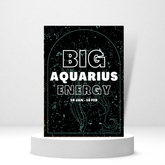 Big Aquarius Energy - Personalized Greeting Card for Someone in Jail or Prison