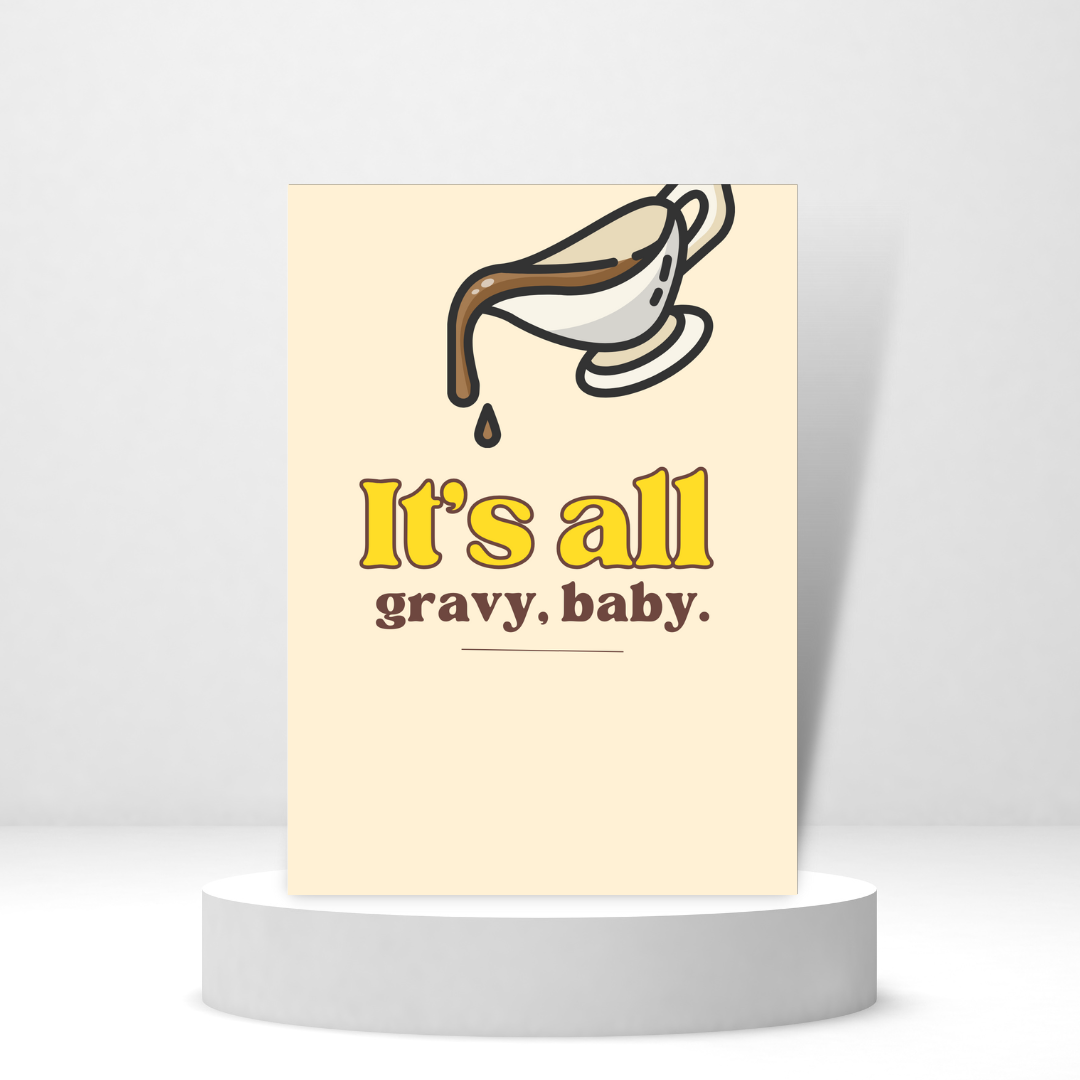 It's All Gravy Baby - Personalized Greeting Card for Someone in Jail or Prison
