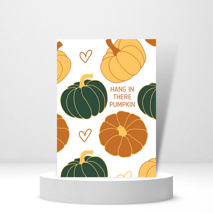 Hang In There Pumpkin - Personalized Greeting Card for Someone in Jail or Prison