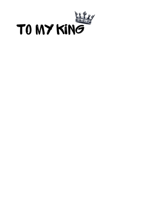 To My King - Letter