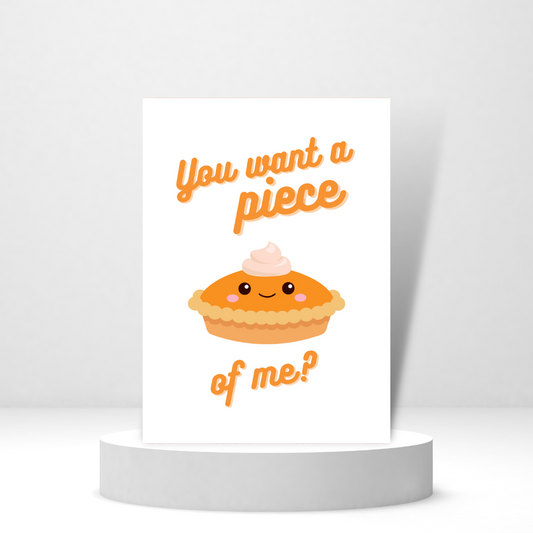 You Want a Piece of Me? - Personalized Greeting Card for Someone in Jail or Prison