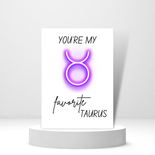 You're My Favorite Taurus - Personalized Greeting Card for Someone in Jail or Prison