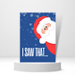 I Saw That - Santa | Christmas Card