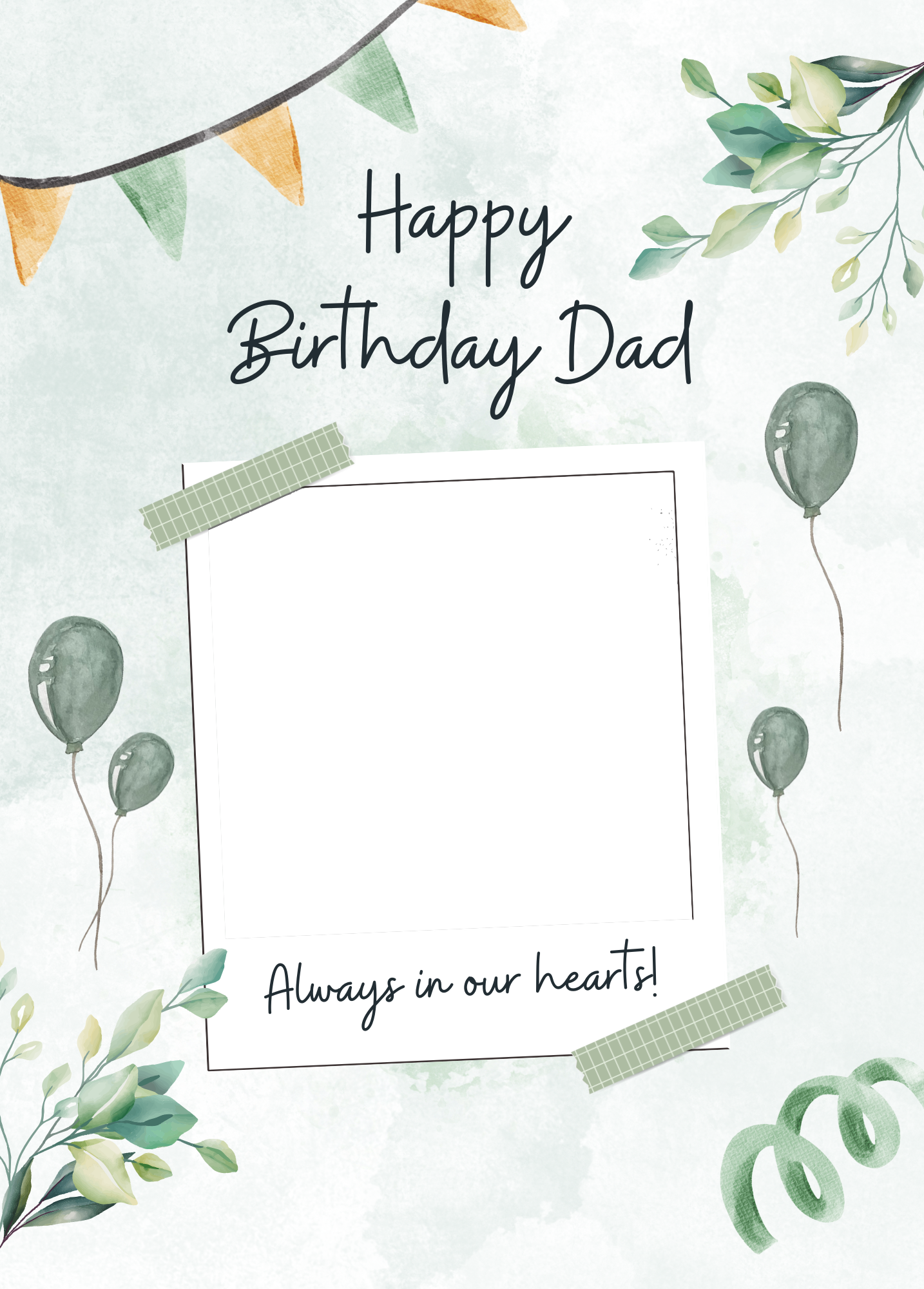 Happy Birthday Dad Photo Card - Always in our hearts!